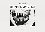 Livre Relié The Past is Never Dead de Mark Peterson