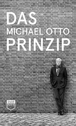 Paperback Das Michael Otto Prinzip (Steidl Pocket) von Werner Bartsch