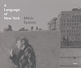 Fester Einband A Language of New York von Mitch Epstein