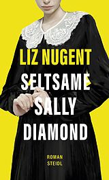 E-Book (epub) Seltsame Sally Diamond von Liz Nugent