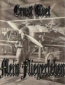 E-Book (epub) Ernst Udet - Mein Fliegerleben von 
