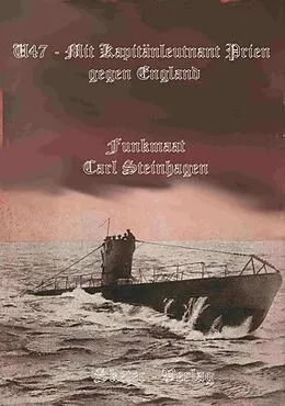 E-Book (epub) U47 mit Kapitänleutnant Prien gegen England von 