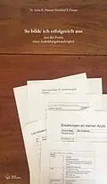 E-Book (epub) So bilde ich erfolgreich aus von Anna Katharina Flamm, Eberhard Peter Flamm