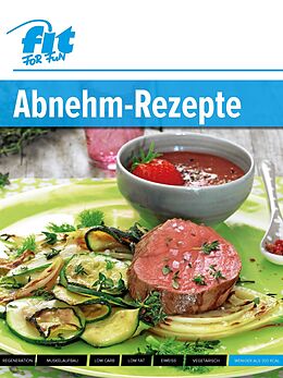 E-Book (pdf) Abnehm-Rezepte von Fit For Fun Verlag Gmbh