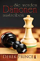 Buch Sie werden Dämonen austreiben von Derek Prince