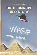 Fester Einband Die ultimative Ufo-Story von Joseph H Cater