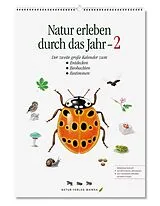 Spiralbindung Natur erleben durch das Jahr - 2 von Ursula Wawra