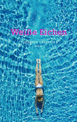 E-Book (epub) Weisse Eichen von Stephan Valentin