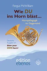 Fergus McWilliam Notenblätter Wie du ins Horn bläst