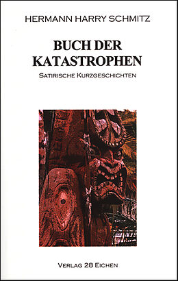Kartonierter Einband Buch der Katastrophen von Hermann H Schmitz
