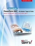 Kartonierter Einband PowerPoint 2007 - Die besten Tipps & Tricks von Hermann Plasa