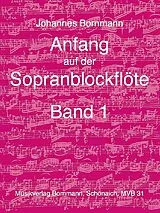 Johannes Bornmann Notenblätter Anfang auf der Sopranblockflöte Band 1