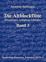 Johannes Bornmann Notenblätter Die Altblockflöte Band 3