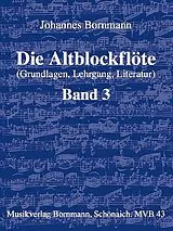 Johannes Bornmann Notenblätter Die Altblockflöte Band 3