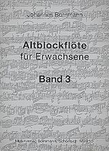 Johannes Bornmann Notenblätter Altblockflöte für Erwachsene Band 3
