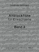 Johannes Bornmann Notenblätter Altblockflöte für Erwachsene Band 3