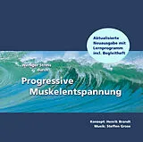Audio CD (CD/SACD) Weniger Stress durch Progressive Muskelentspannung von Henrik Brandt
