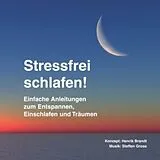 Audio CD (CD/SACD) Stressfrei schlafen! von Henrik Brandt