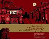 Mörderische Dinnerparty, Mord in Shanghai (Spiel) Spiel