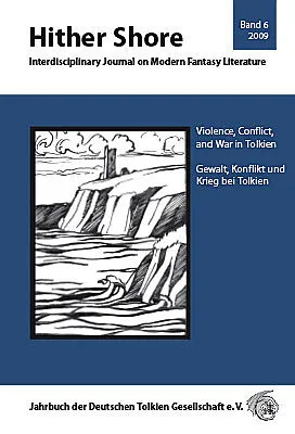 Hither Shore / Hither Shore Nr. 6 - Gewalt, Konflikt und Krieg bei Tolkien
