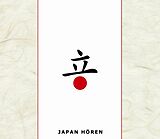 Audio CD (CD/SACD) Japan hören - Das Japan-Hörbuch von Corinna Hesse, Antje Hinz