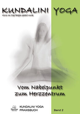 Couverture cartonnée Kundalini Yoga Praxisbuch Band 2 de Yogi Bhajan