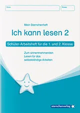 Kartonierter Einband Ich kann lesen 2 - Schülerarbeitsheft für die 1. und 2. Klasse von Katrin Langhans