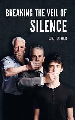 eBook (epub) Breaking the Veil of Silence de Jobst Bittner