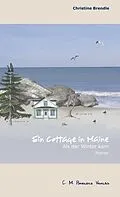 E-Book (epub) Ein Cottage in Maine von Christine Brendle