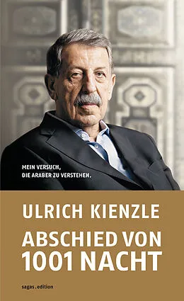 E-Book (epub) Abschied von 1001 Nacht von Ulrich Kienzle