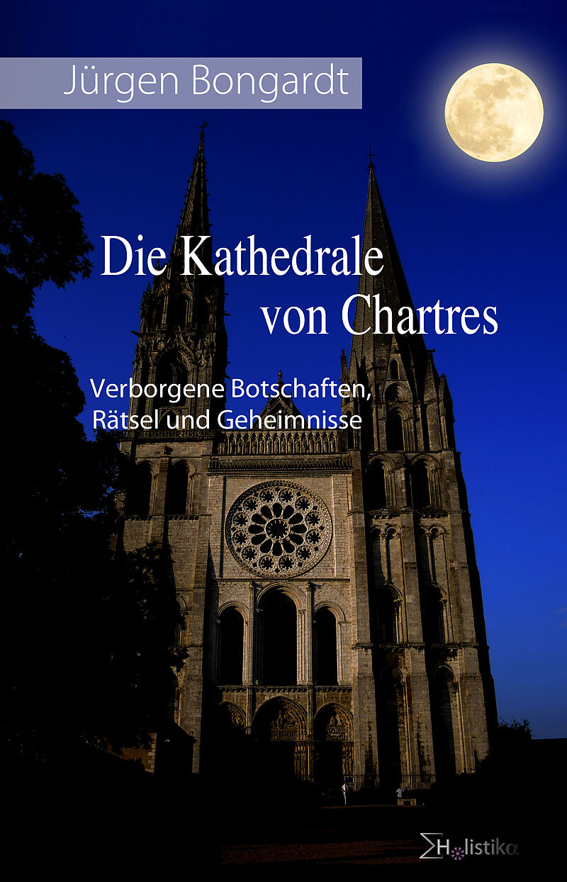 Die Kathedrale von Chartres