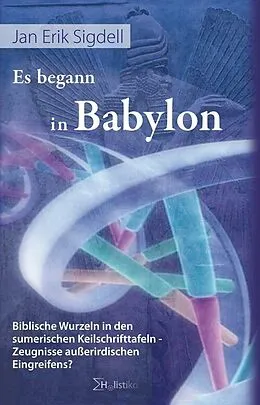 E-Book (epub) Es begann in Babylon von Jan Erik Sigdell