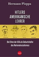 Kartonierter Einband (Kt) Hitlers amerikanische Lehrer von Hermann Ploppa