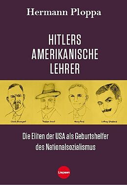 Kartonierter Einband Hitlers amerikanische Lehrer von Hermann Ploppa