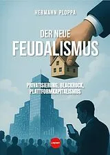  Der Neue Feudalismus von 