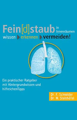 E-Book (epub) Fein[d]staub in Innenräumen von Friedhelm Schneider, Michael Steinhöfel