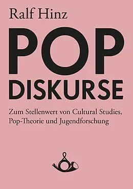 E-Book (epub) Pop-Diskurse von Ralf Hinz
