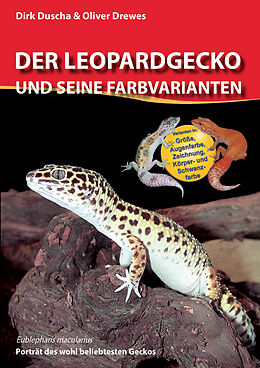 E-Book (epub) Der Leopardgecko und seine Farbvarianten von Dirk Duscha, Oliver Drewes