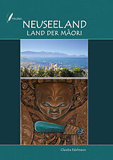 Fester Einband Neuseeland Land der Maori von Claudia Edelmann