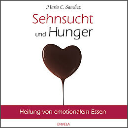 Audio CD (CD/SACD) Sehnsucht und Hunger von Maria Sanchez