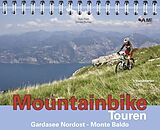 Kartonierter Einband Mountainbike Touren Gardasee Nordost. Monte Baldo von Susi Plott, Günter Durner