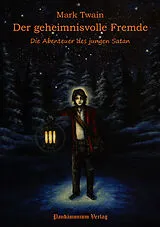 Kartonierter Einband Der geheimnisvolle Fremde von Mark Twain