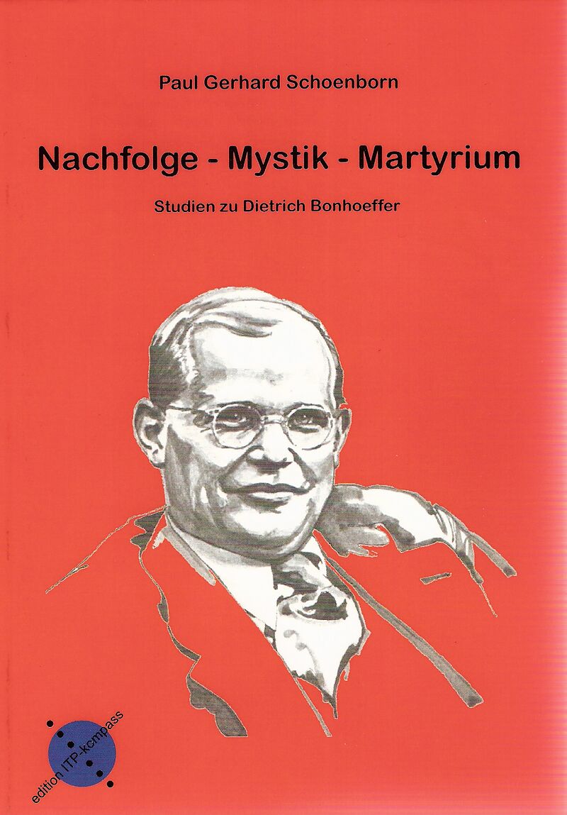 Nachfolge - Mystik - Martyrium