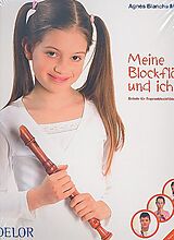 Agnès Blanche Marc-Djordjevic Notenblätter Meine Blockflöte und ich Band 1