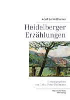 Kartonierter Einband Heidelberger Erzählungen von Adolf Schmitthenner