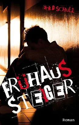 E-Book (epub) Frühaussteiger von Erik D. Schulz