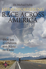 Kartonierter Einband Herausforderung Race Across America von Michael Nehls