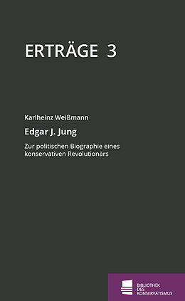 Kartonierter Einband Edgar J. Jung von Karlheinz Weissmann