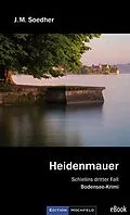 E-Book (epub) Heidenmauer von Jakob Maria Soedher
