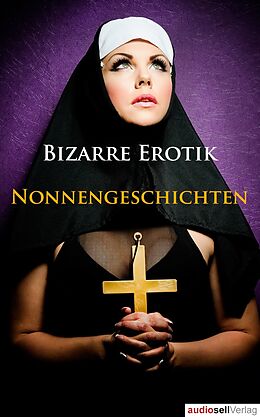 E-Book (pdf) Nonnengeschichten Vol. 1 von Irena Böttcher